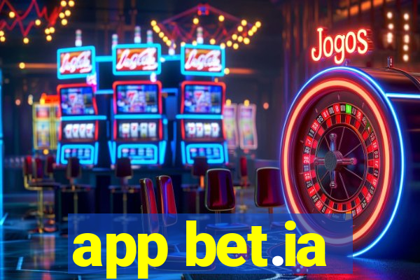 app bet.ia